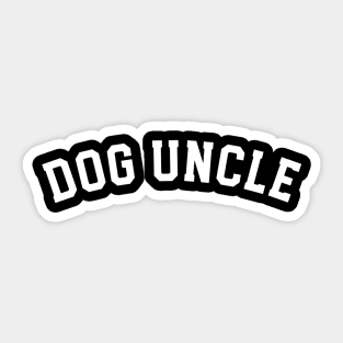 Dog uncle Sticker